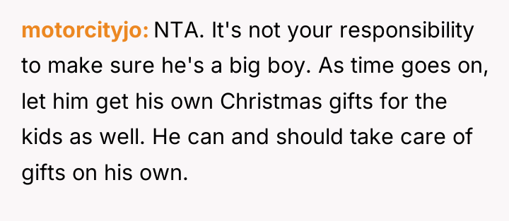 motorcityjo NTA. It's not your responsibility to make sure he's...