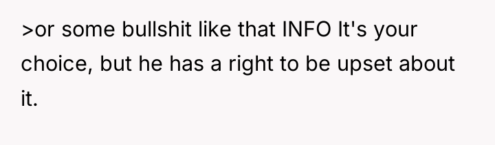 >or some bullshit like that INFO It's your choice, but...