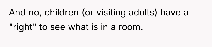 And no, children (or visiting adults) have a "right" to...