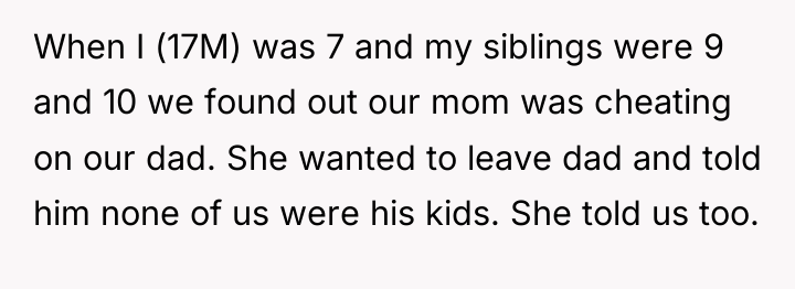 When I (17M) was 7 and my siblings were 9...