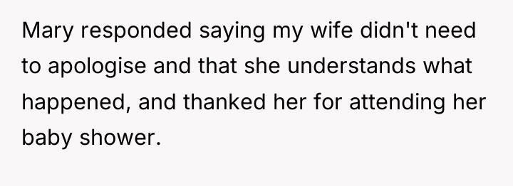 Mary responded saying my wife didn't need to apologise and...