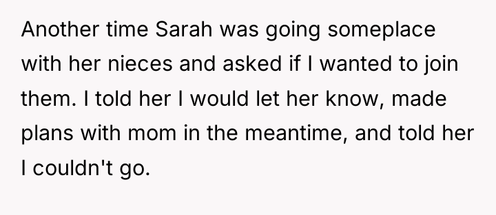 Another time Sarah was going someplace with her nieces and...