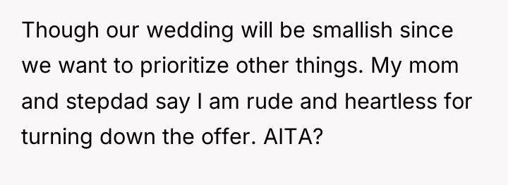 Though our wedding will be smallish since we want to...