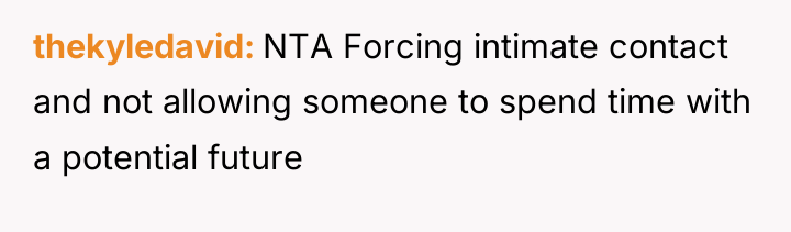thekyledavid NTA Forcing intimate contact and not allowing someone to...