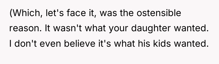 (Which, let's face it, was the ostensible reason. It wasn't...