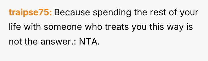 traipse75 Because spending the rest of your life with someone...