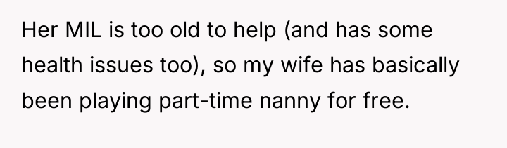 Her MIL is too old to help (and has some...