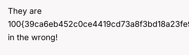 They are 100{39ca6eb452c0ce4419cd73a8f3bd18a23fe95ab4febb092bc2ab1b542eeea82f} in the wrong!