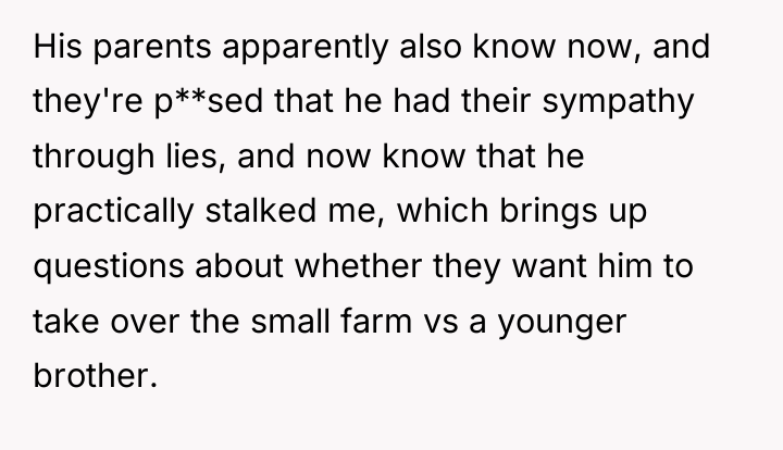 His parents apparently also know now, and they're p**sed that...