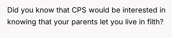 Did you know that CPS would be interested in knowing...