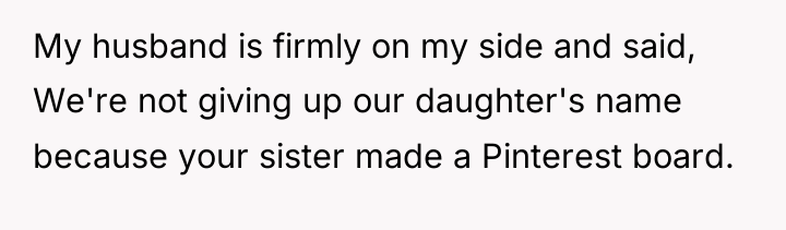 My husband is firmly on my side and said, We're...
