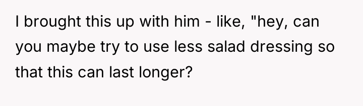 I brought this up with him - like, "hey, can...