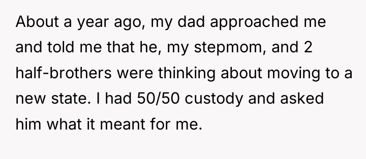 About a year ago, my dad approached me and told...