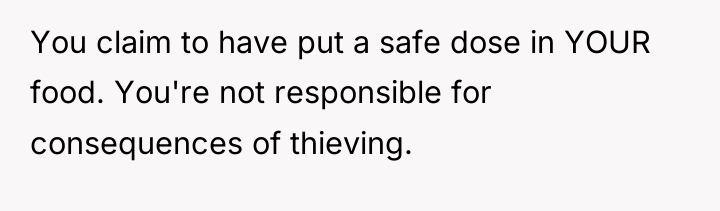 You claim to have put a safe dose in YOUR...