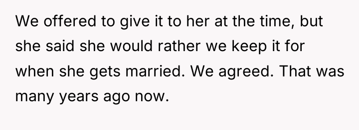 We offered to give it to her at the time,...