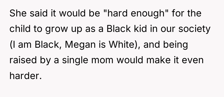 She said it would be "hard enough" for the child...