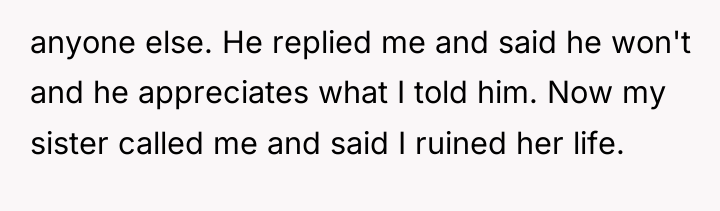 anyone else. He replied me and said he won't and...
