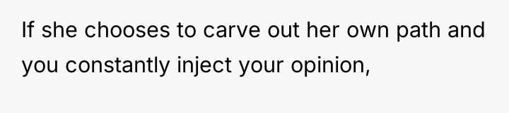 If she chooses to carve out her own path and...