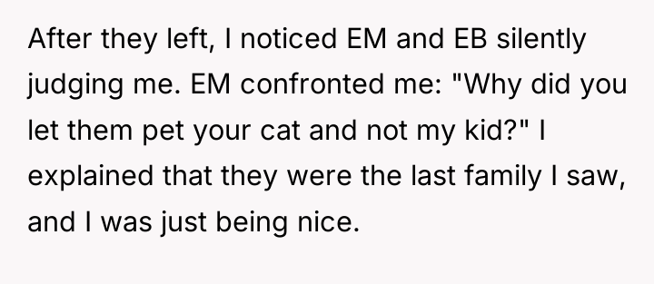 After they left, I noticed EM and EB silently judging...