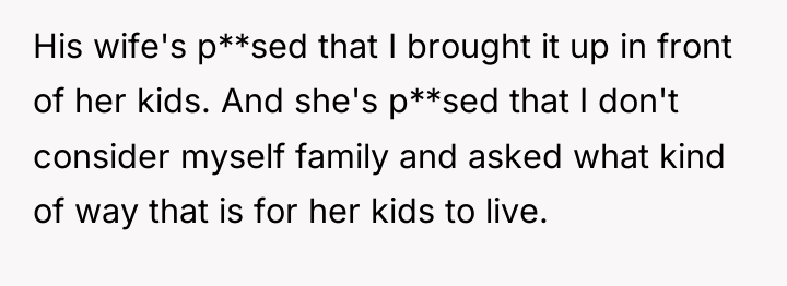 His wife's p**sed that I brought it up in front...