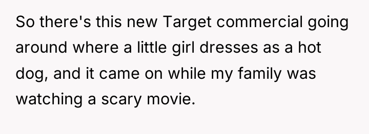 So there's this new Target commercial going around where a...