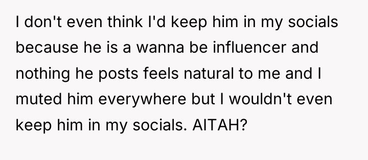 I don't even think I'd keep him in my socials...