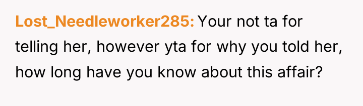 Lost_Needleworker285 Your not ta for telling her, however yta for...