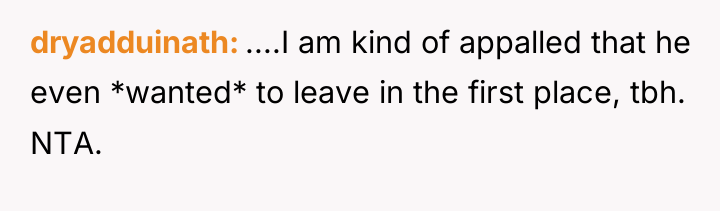 dryadduinath ....I am kind of appalled that he even *wanted*...