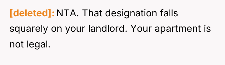 [deleted] NTA. That designation falls squarely on your landlord. Your...