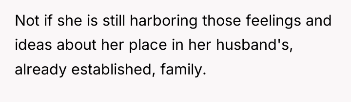 Not if she is still harboring those feelings and ideas...