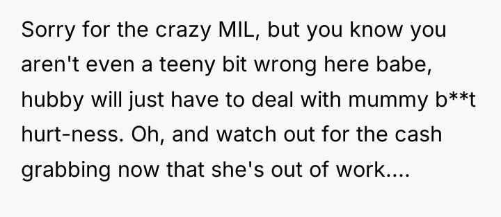 Sorry for the crazy MIL, but you know you aren't...