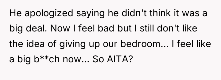 He apologized saying he didn't think it was a big...