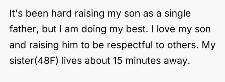It's been hard raising my son as a single father,...
