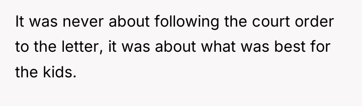 It was never about following the court order to the...