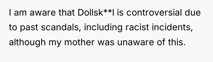 I am aware that Dollsk**l is controversial due to past...