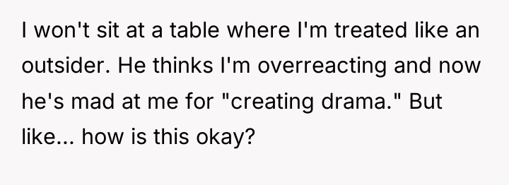 I won't sit at a table where I'm treated like...