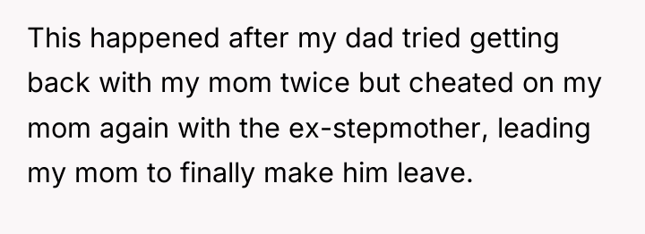 This happened after my dad tried getting back with my...