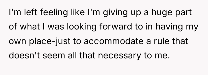 I'm left feeling like I'm giving up a huge part...