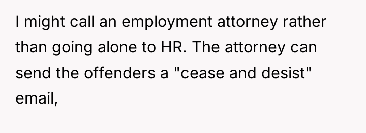 I might call an employment attorney rather than going alone...