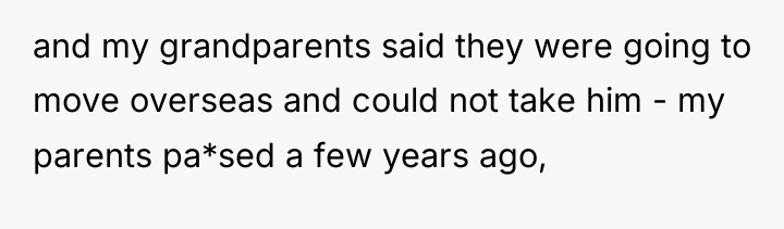 and my grandparents said they were going to move overseas...