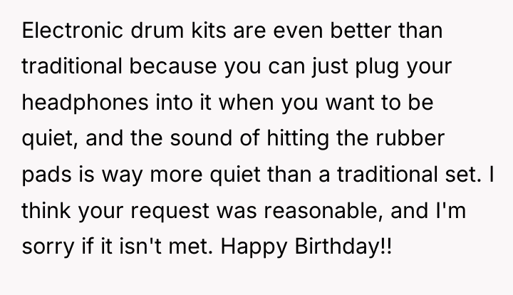 Electronic drum kits are even better than traditional because you...