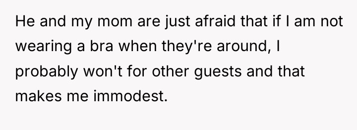 He and my mom are just afraid that if I...
