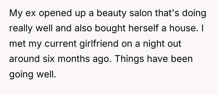 My ex opened up a beauty salon that's doing really...