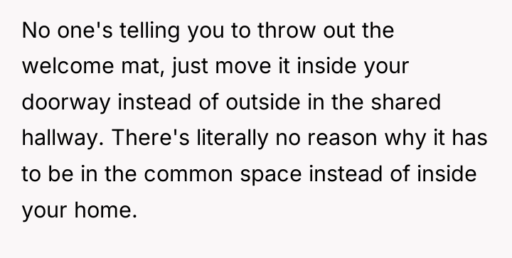 No one's telling you to throw out the welcome mat,...