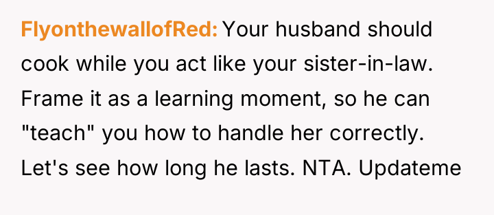FlyonthewallofRed Your husband should cook while you act like your...