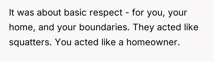 It was about basic respect - for you, your home,...