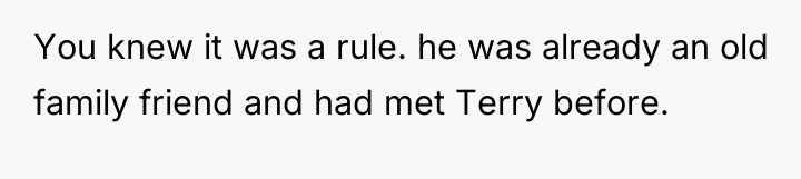 You knew it was a rule. he was already an...