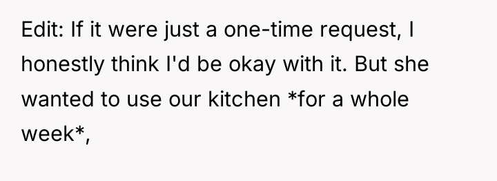 Edit: If it were just a one-time request, I honestly...