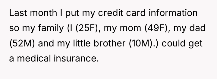 Last month I put my credit card information so my...