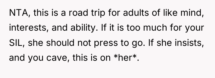 NTA, this is a road trip for adults of like...